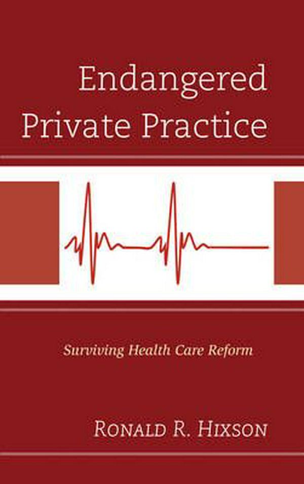 Cover Art for 9780765709356, Endangered Private Practice by Ronald R. Hixson
