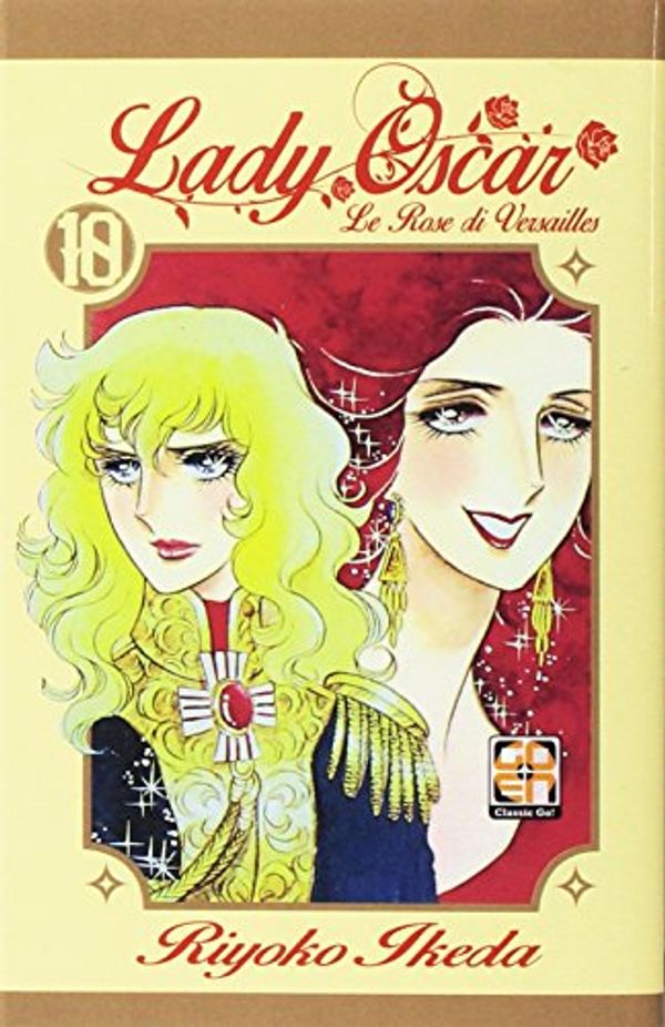 Cover Art for 9788867126637, Lady Oscar. Le rose di Versailles: 10 by Riyoko Ikeda