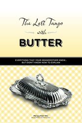 Cover Art for 9781926582726, The Last Tango with Butter by Melissa Putt