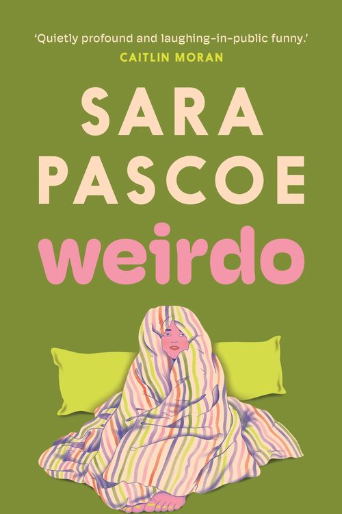 Cover Art for 9780571374533, Weirdo by Sara Pascoe