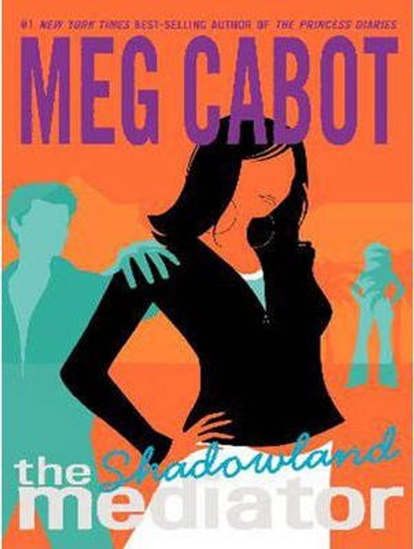 Cover Art for 9780060816650, The Mediator #1: Shadowland by Meg Cabot