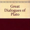 Cover Art for 9780452251366, Great Dialogues of Plato by Plato