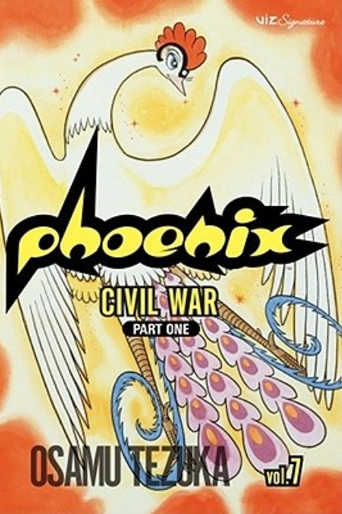 Cover Art for 9781421505176, Phoenix: Civil War Part One v. 7 by Osamu Tezuka