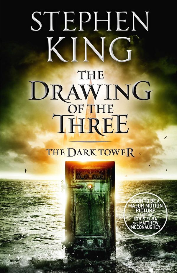 Cover Art for 9781444723458, The Dark Tower II: The Drawing Of The Three: (Volume 2) by Stephen King
