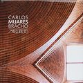 Cover Art for 9786074611021, Carlos Mijares Bracho  / Carlos Mijares Bracho by Alberto Ruy Sanchez