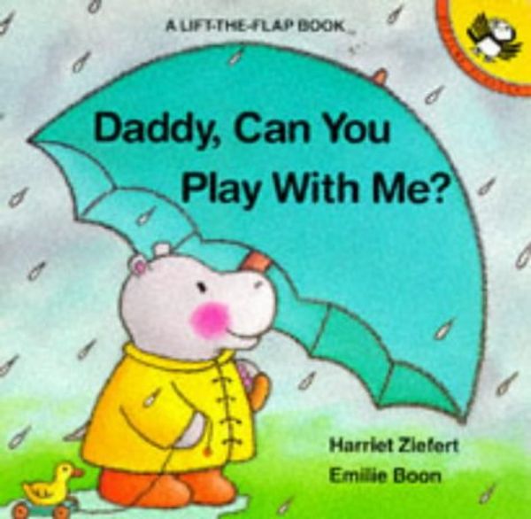 Cover Art for 9780140508956, Daddy, Can You Play with Me? by Harriet Zeifert