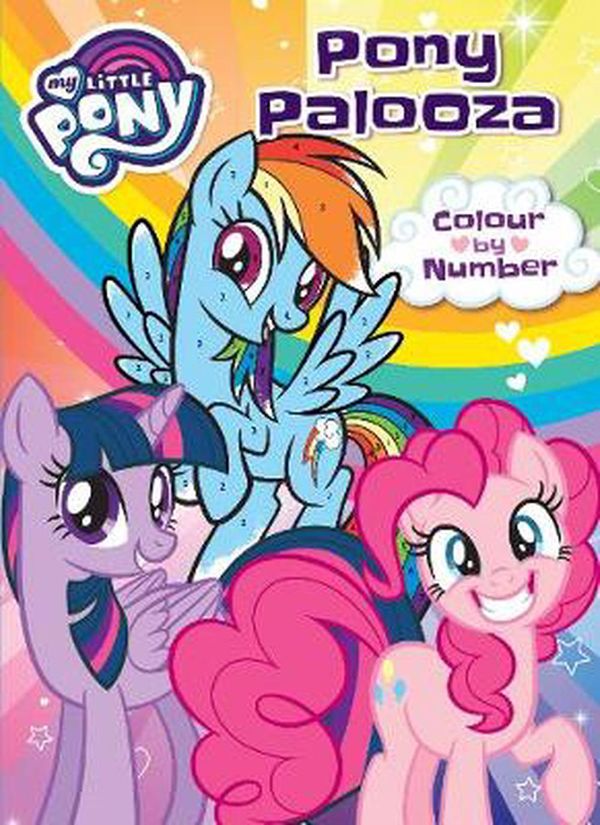 Cover Art for 9780655208181, My Little Pony Pony Palooza Colour by Number by Lake Press
