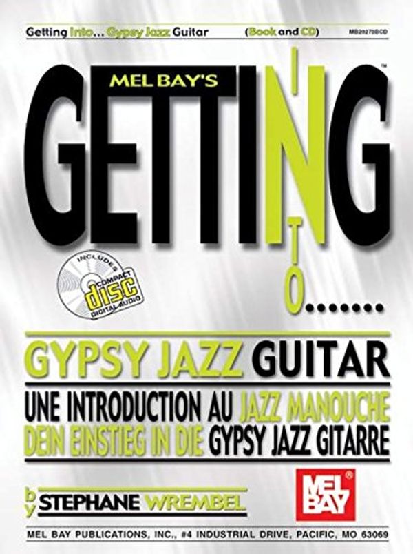 Cover Art for 9780786670635, Getting Into Gypsy Jazz Guitar by Stephane Wrembel