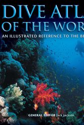 Cover Art for 9781504800662, Dive Atlas Of The World by Jack Jackson