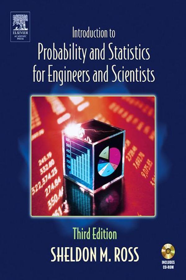 Cover Art for 2370002523318, Introduction to Probability and Statistics for Engineers and Scientists by Sheldon M. Ross