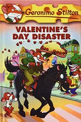Cover Art for 9781439587607, Valentine's Day Disaster by Stilton, Geronimo/ Keys, Larry (ILT)/ Tabasco, Blasco (ILT)/ Sacchi, Chiara (ILT)