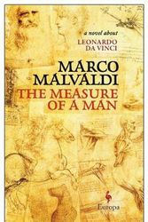 Cover Art for 9781609455514, The Measure of a Man: A Novel of Leonardo Da Vinci by Marco Malvaldi