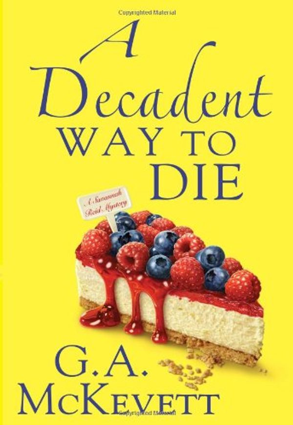 Cover Art for 9780758238108, A Decadent Way to Die by G. A. McKevett