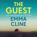 Cover Art for B0B9FW9Z28, The Guest: The compulsive new novel from the bestselling author of THE GIRLS by Emma Cline