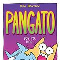 Cover Art for B07PWNDGQX, Pangato #2: Soy yo, dos. (Catwad #2: It's Me, Two.) (Spanish Edition) by Jim Benton