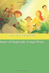 Cover Art for 9781673529876, Anne of Ingleside: Large Print by Lucy Maud Montgomery