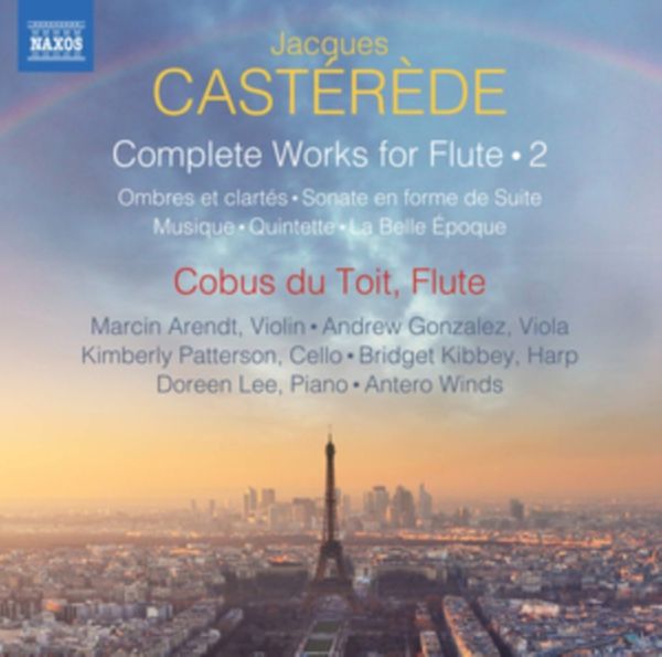 Cover Art for 0747313395071, Castérède: Complete Works for Flute, Vol.2 [Cobus du Toit; Marcin Arendt; Andrew Gonzalez; Kimberly Patterson; Bridget Kibbey; Doreen Lee; Antero Winds] [Naxos: 8573950] by 