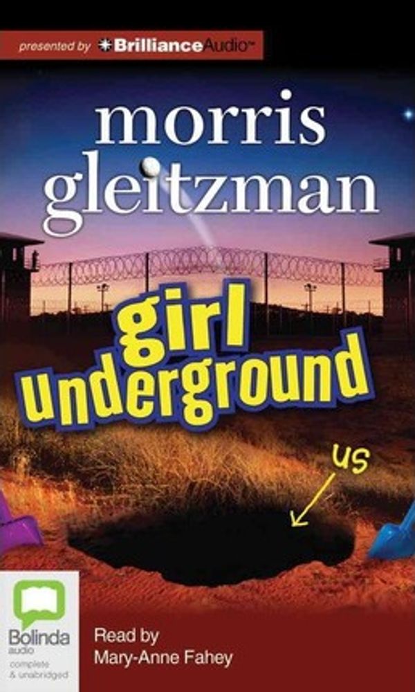 Cover Art for 9781743184646, Girl Underground by Morris Gleitzman