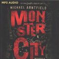 Cover Art for 9781543664959, Monster City: Murder, Music, and Mayhem in Nashville's Dark Age by Michael Arntfield