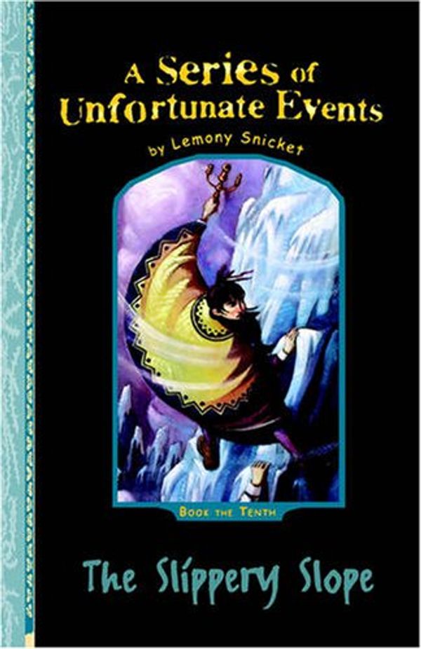 Cover Art for 9781405660099, The Slippery Slope by Lemony Snicket