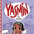 Cover Art for 9781515858874, Yasmin the Writer by Saadia Faruqi