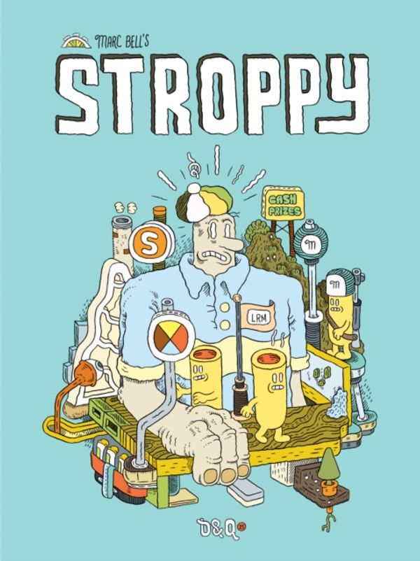 Cover Art for 9781770462052, Stroppy by Marc Bell
