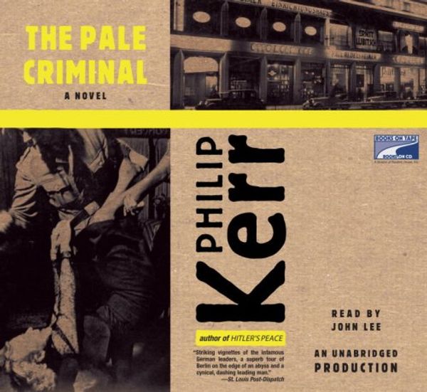 Cover Art for 9781415946381, The Pale Criminal by Philip Kerr