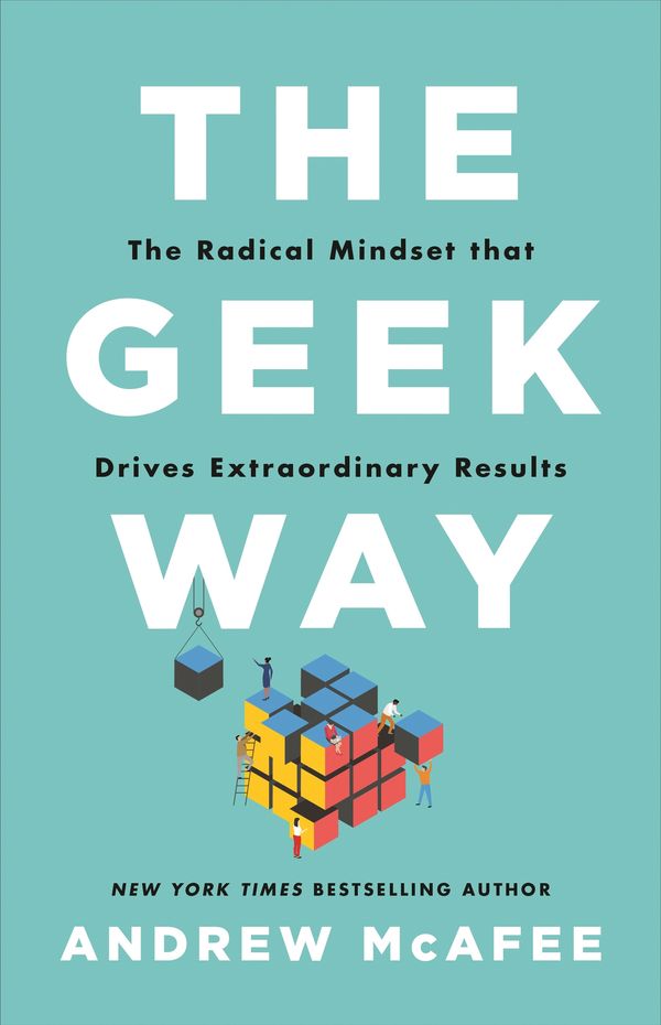 Cover Art for 9781035026180, The Geek Way by Andrew McAfee