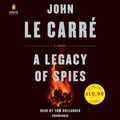 Cover Art for 9780525634942, A Legacy of Spies by John Le Carre