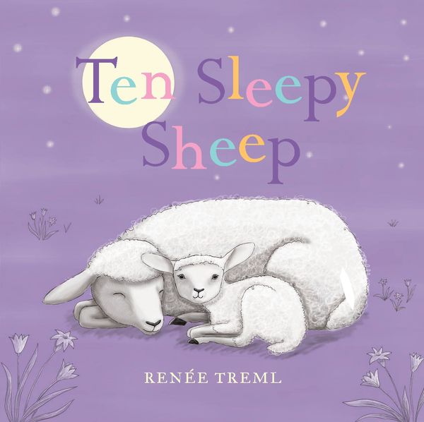 Cover Art for 9781760896768, Ten Sleepy Sheep by Renee Treml