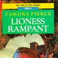 Cover Art for 9780099813507, Lioness Rampant (Red Fox Older Fiction) by Tamora Pierce
