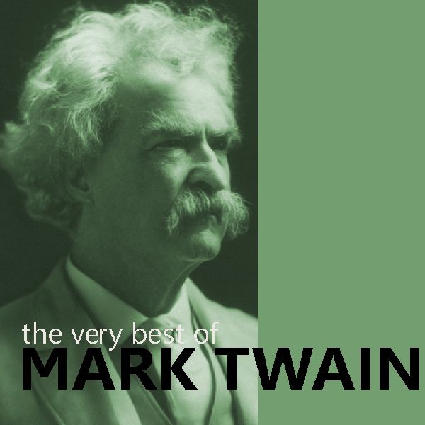 Cover Art for B004F25PTK, The Very Best of Mark Twain by Unknown