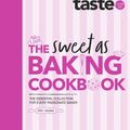 Cover Art for 9781460765746, The Sweet As Baking Cookbook by taste.com.au