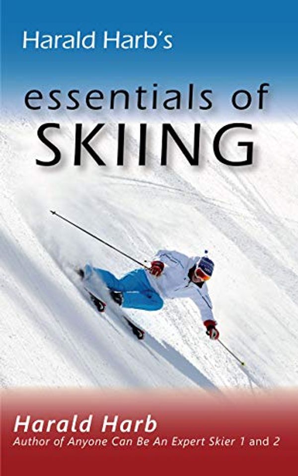Cover Art for B08H16KYVT, Harald Harb's Essentials of Skiing by Harald Harb