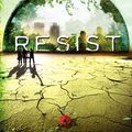 Cover Art for 9780062118721, Resist by Sarah Crossan
