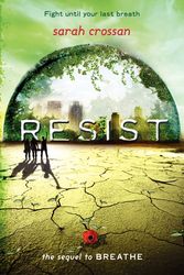 Cover Art for 9780062118721, Resist by Sarah Crossan