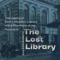 Cover Art for 9781512603095, The Lost LibraryThe Legacy of Vilna's Strashun Library in the A... by Dan Rabinowitz