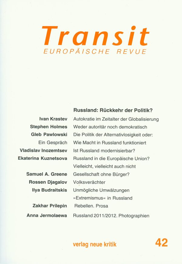 Cover Art for 9783801505035, Transit 42. Europäische Revue by Gleb Pawlowski, Ivan Krastev, Klaus Nellen, Krzysztof Michalski, Stephen Holmes