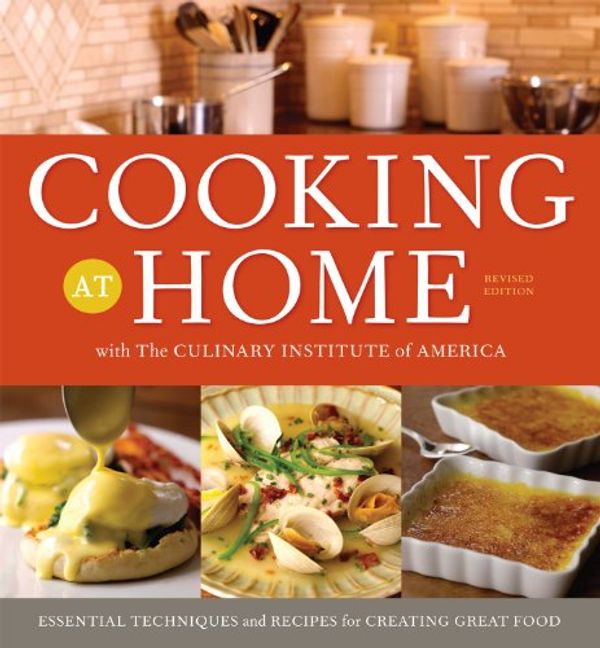 Cover Art for 9780470587812, Cooking at Home with the Culinary Institute of America by The Culinary Institute of America