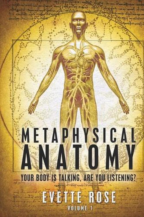 Cover Art for 9781482315820, Metaphysical Anatomy by Evette Rose