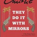 Cover Art for 9780061716409, They Do It with Mirrors by Agatha Christie