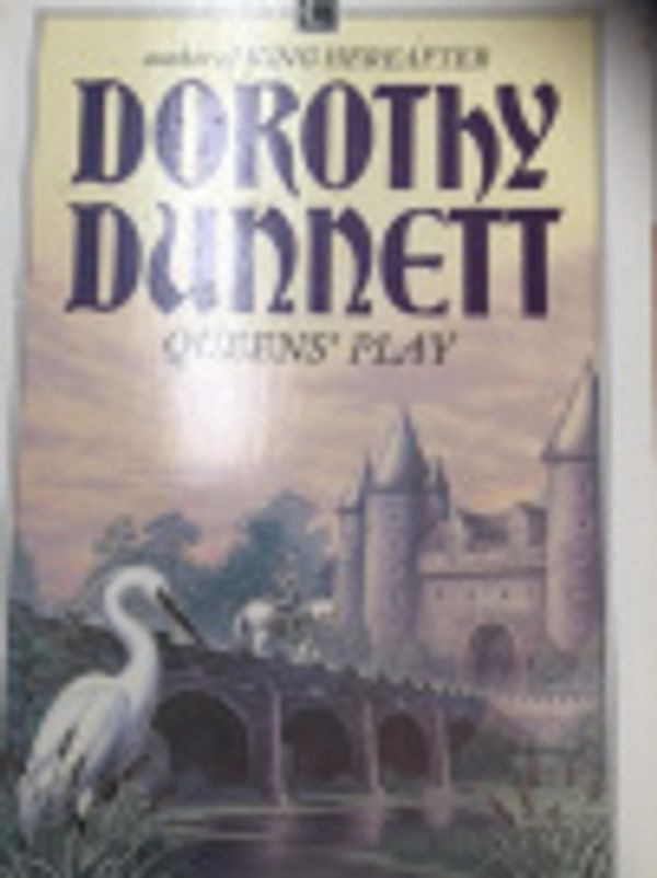 Cover Art for 9780712603867, Queen's Play by Dorothy Dunnett