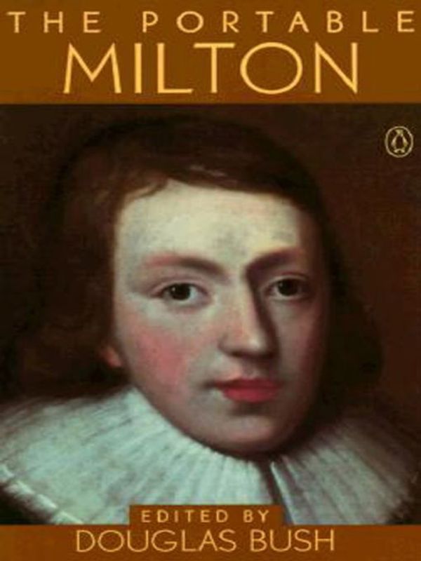 Cover Art for 9781101174432, The Portable Milton by Professor John Milton, Douglas Bush