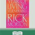 Cover Art for 9780369344458, My Year Of Living Vulnerably by Rick Morton