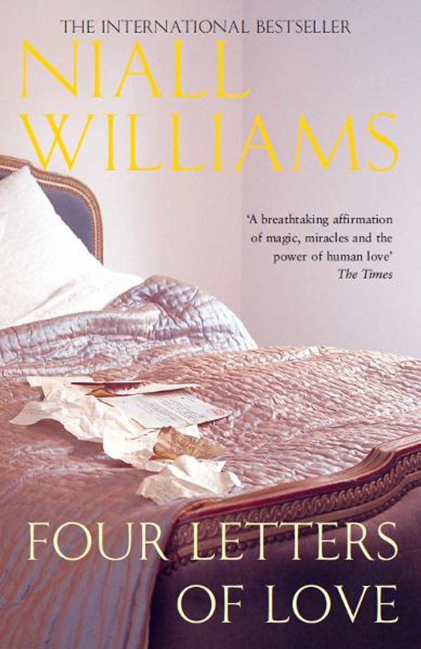 Cover Art for 9780330475396, Four Letters of Love by Niall Williams
