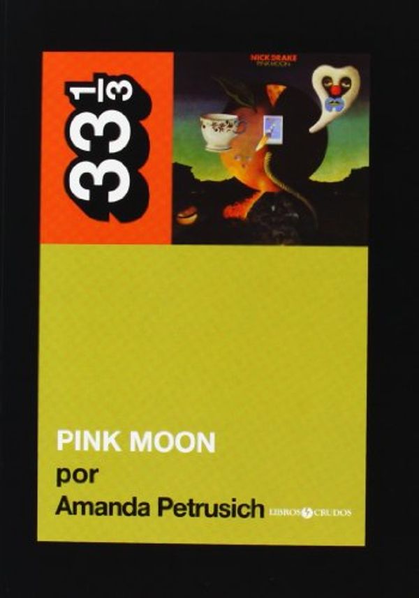 Cover Art for 9788461549641, Pink moon by Amanda Petrusich