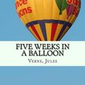 Cover Art for 9781503064560, Five Weeks in a Balloon by Jules Verne