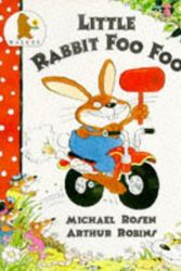 Cover Art for 9780744520651, Little Rabbit Foo Foo by Michael Rosen