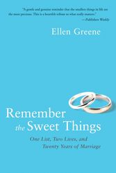 Cover Art for 9780061727610, Remember the Sweet Things by Ellen Greene