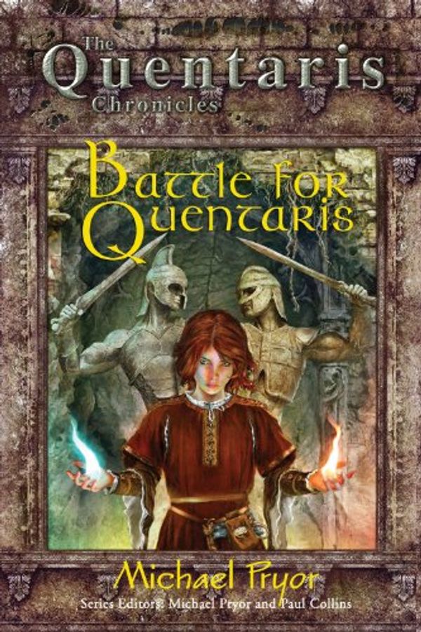 Cover Art for B00GU3DB66, Battle for Quentaris by Michael Pryor